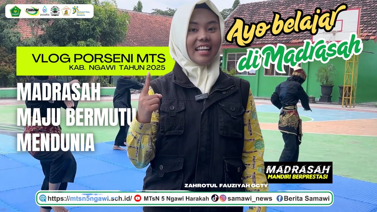 INTERESTING FACT ABOUT MADRASAH || VLOG PORSENI KAB. NGAWI 2025 || ZAHROTUL F.O. MTsN 5 NGAWI