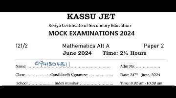 KASSU JET, MATHEMATICS PAPER 2 SECTION 1  2024