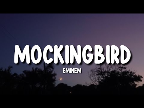 Eminem Mockingbird Lyrics 
