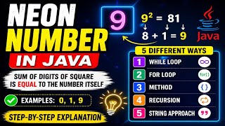 #12 Neon Number in Java (5 Different Ways) | While, For, Method, Recursion, String