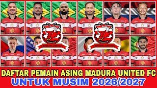 SCARY ‼️ LATEST MADURA UNITED FC FOREIGN PLAYER LIST FOR THE 2026/2027 SEASON | AUTOMATIC CHAMPIO...