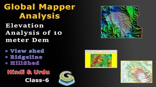 How Create ViewShed, Ridg Line & Hill Shed l 10m Dem Analysis Global Mapper l Class-6 l Hindi & Urdu