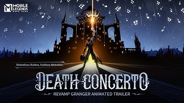Death Concerto | Granger | Death Chanter | Mobile Legends: Bang Bang