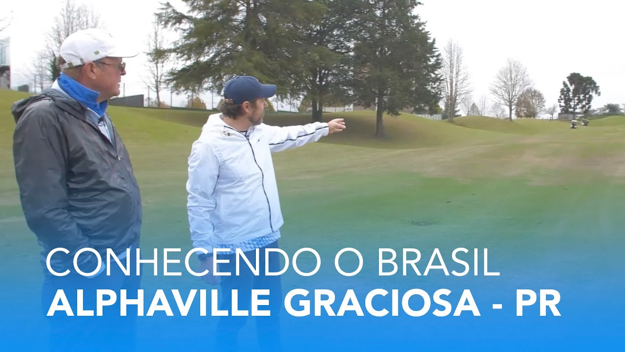 Alphaville Graciosa Clube - Conhecendo o Brasil | The Golf Brasil