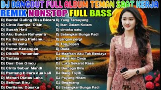 Download Lagu 🚀 DJ DANGDUT FULL ALBUM NONSTOP - MUSIK SEMANGAT VIRAL 2025🔥FULL BASS NONSTOP - TEMAN KERJA \u0026 SANTAI MP3 Download Lagu 🚀 DJ DANGDUT FULL ALBUM NONSTOP - MUSIK SEMANGAT VIRAL 2025🔥FULL BASS NONSTOP - TEMAN KERJA \u0026 SANTAI MP3