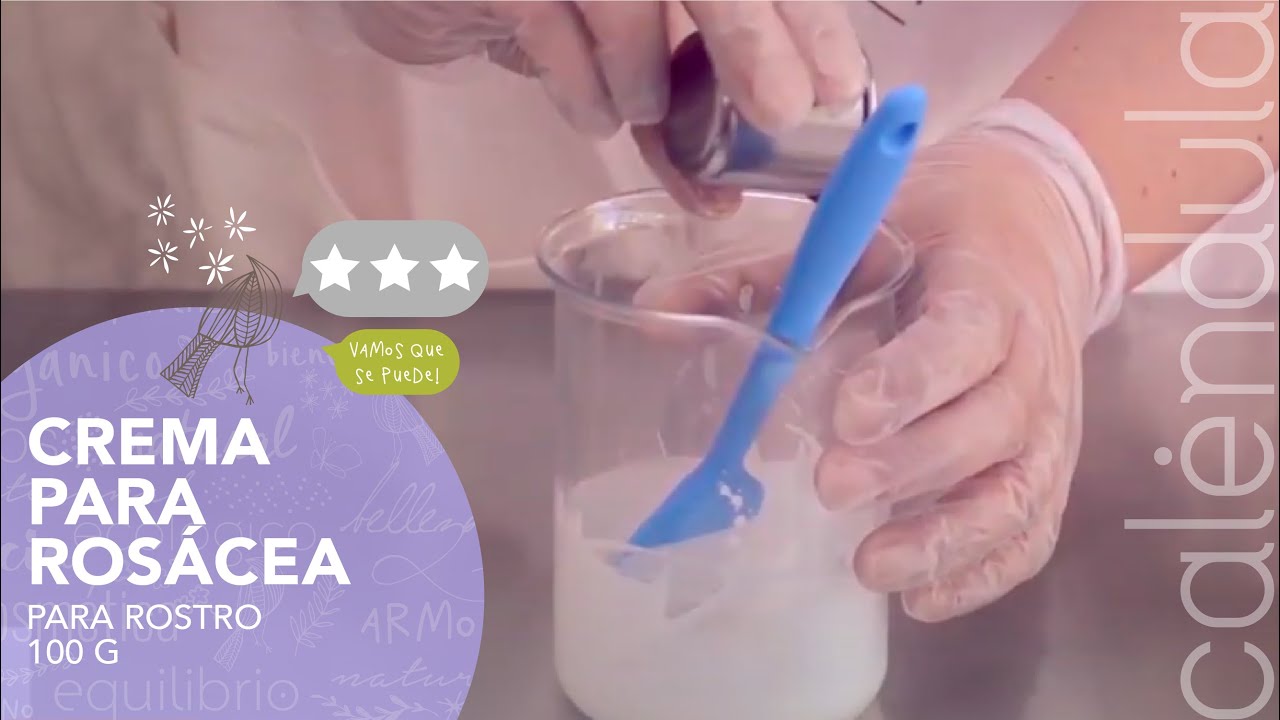 Aprende a realizar crema para la ROSÁCEA 🧴