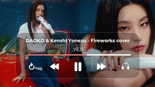 [MM SUB] DAOKO & Kenshi Yonezu - 打上花火 Uchiage Hanabi (Fireworks) cover by YEJI ITZY
