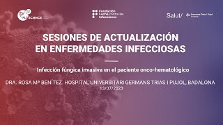 Sesión 13/07 - Infección fúngica invasiva en el paciente onco-hematológico