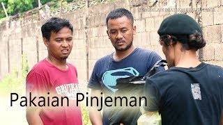 Pakaian Pinjeman - Eps 4 (Parah Bener The Series)