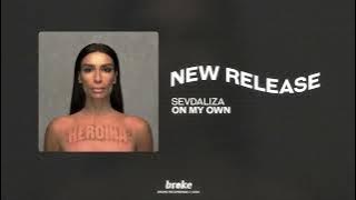 Sevdaliza - On My Own