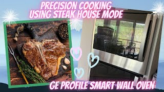 How to use GE Profile Smart Wall Oven on Precision Cooking Steak Mode!