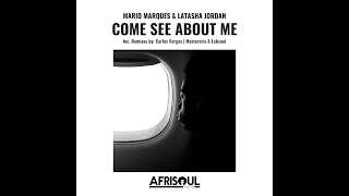 Mario Marques & Latasha Jordan - Come See About Me (Vocal Mix)