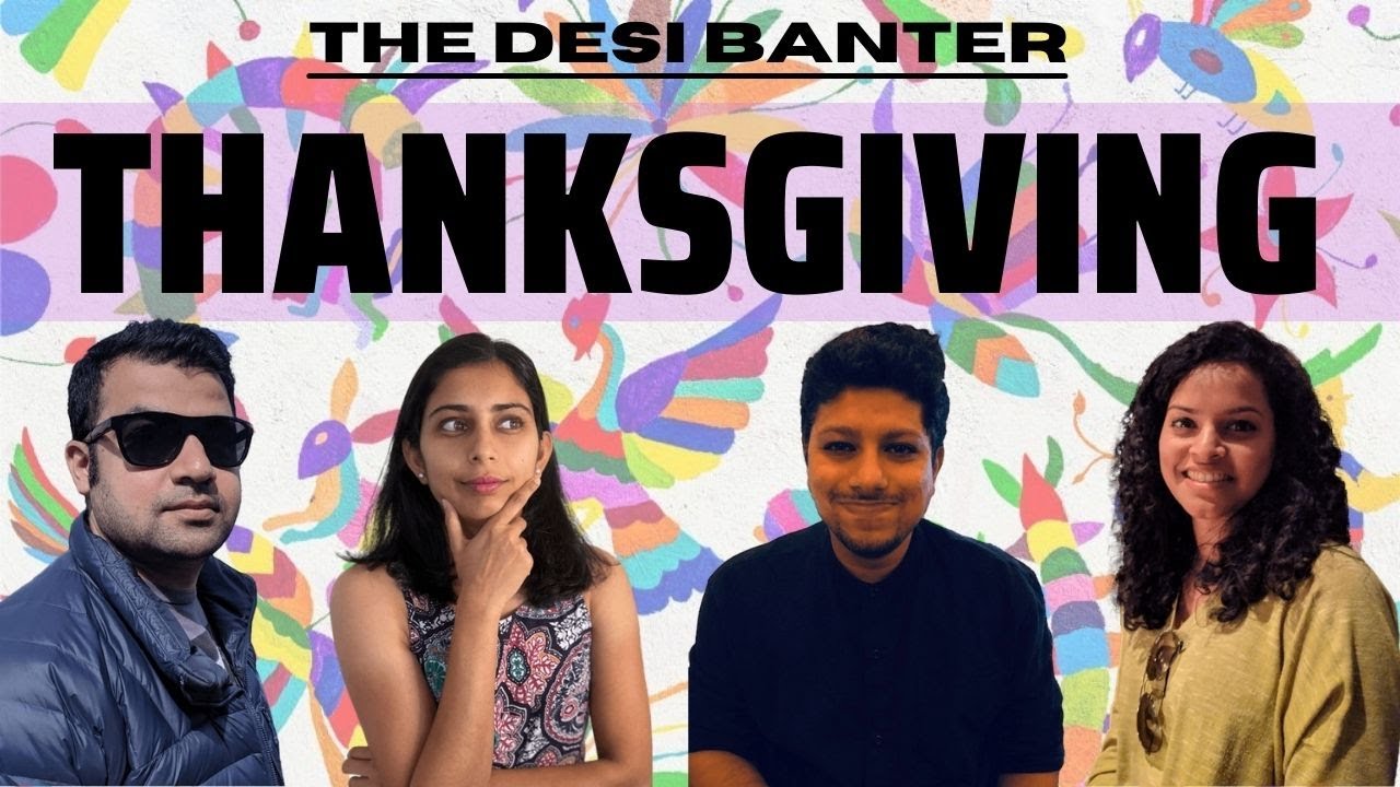 THE DESI BANTER - FINAL EPISODE (TEASER)