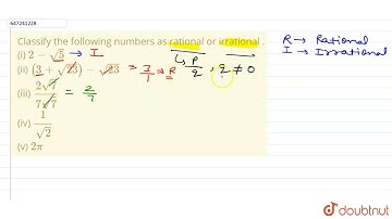 Classify the following numbers as rational or irrational . (i) 2-sqrt(5) (ii) (3+sqrt(23))-sqrt(...