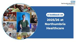 A Lookback At 202526 At Northumbria Healthcare