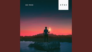 Her Touch - SŸDE