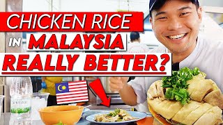 Is Chicken Rice Really Better in Ipoh Malaysia vs Singapore?