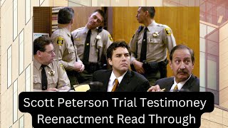 Scott Peterson Trial Read Thru - Reenactment - Appeal Decision Expected by December 16th