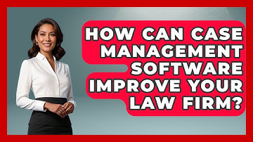 How Can Case Management Software Improve Your Law Firm? - Legal And HR SaaS Stack