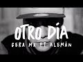 Gera MXM Ft Alemán - Otro Día (VideoClip Oficial 2014)