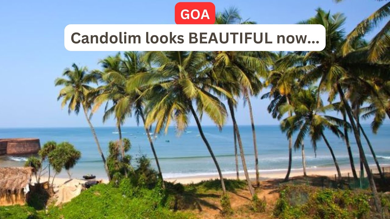 Candolim, North-Goa | Virtual Tour | Shopping | Beach | Restaurants | Hotels