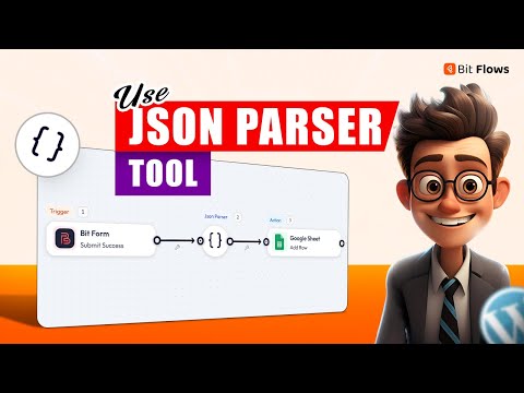 How to Use the JSON Parser Tool in Bit Flows | Step-by-Step Tutorial