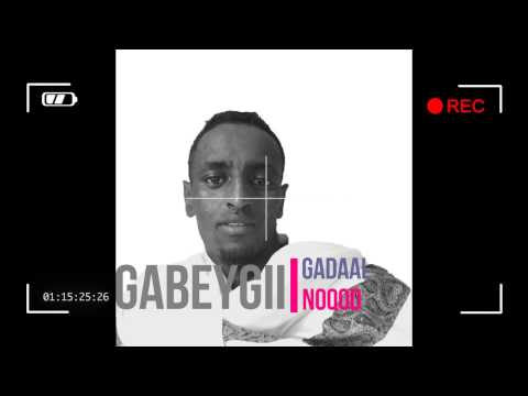 Gabeygii Gadaal Noqod Abwaan Af Magaaxashe 