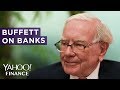 Warren Buffett: 'In ten years banks will be worth more money'