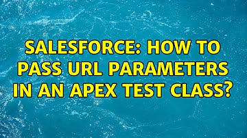 Salesforce: How to pass URL Parameters in an apex test class?