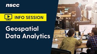 NSCC program info session: Geospatial Data Analytics