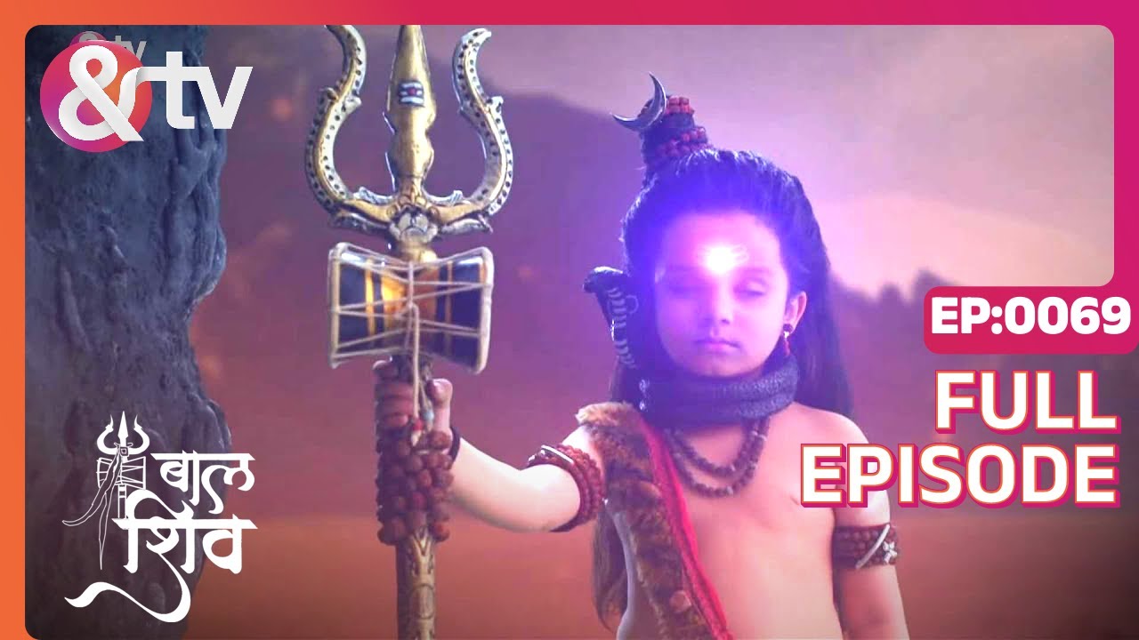 Baal Shiv पहुँचे पाताल लोक |Baal Shiv |Full Ep.69 | 25 Feb 22| @andtvchannel