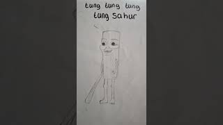 tungtungtungtungsahur #memes #art #drawbetter #tungtungtungsahur #draw #drawing #tungtungsahur #yt