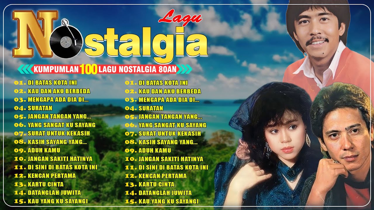 Lagu Lawas Penuh Kenangan 🌻Tembang Kenangan Nostalgia Indonesia 🍂 Lagu Nostalgia Indonesia 80an 90an
