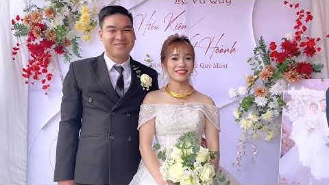 Đám Cưới Hiếu Kiên & Nguyễn Hoành || Video : Dịch Vụ Cưới Hỏi Nô Sanh Quảng Trị
