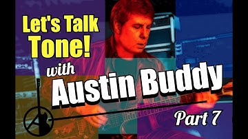 Axe-Fx III/FM9/FM3 - My Interview with AustinBuddy - Part 7!