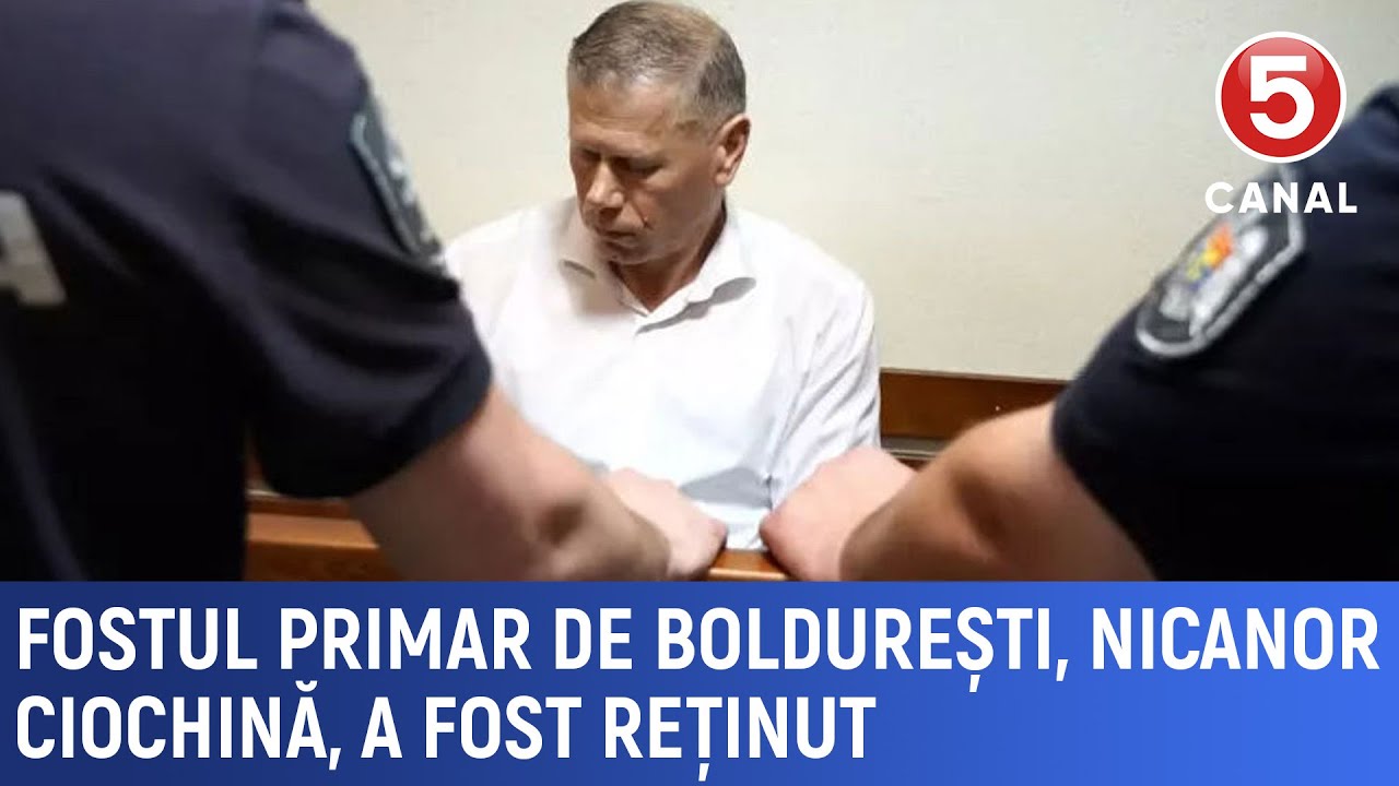 Fostul primar de Boldurești, Nicanor Ciochină, a fost reținut