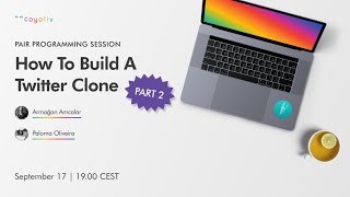 [LIVE] Pair programming session: How to build a Twitter clone - Part 2