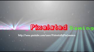 New Potentially Pixelated Gaming Channel Intro