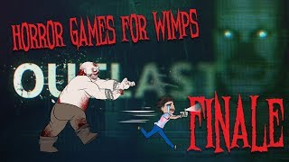Outlast - FINALE - Horror Games for Wimps @Umby
