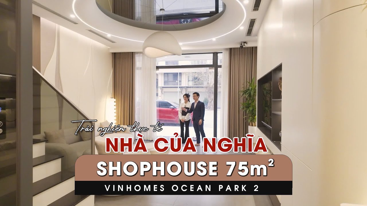 Khám Phá Shophouse 75m2 Tại Vinhomes Ocean Park 2: Sống Đẳng Cấp, Trọn Vẹn Tiện Nghi