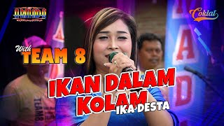 IKAN DALAM KOLAM - IKA DESTA | NEW ARMADA MEJASEM