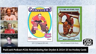 Remembering Ken Dryden - Ep. 226