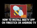 How to install beetv app on firestick or android tv