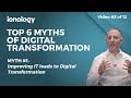 Top 6 Myths Exposed - Myth #1. Digital Transformation Free Course.