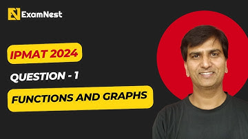 IPMAT 2024 | Question - 1 | QA | SA | IPMAT Original Question | Functions and Graphs | Intense