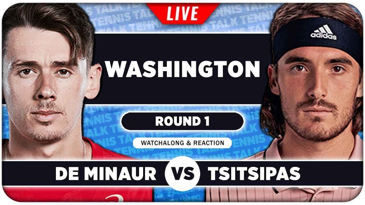 DE MINAUR vs TSITSIPAS • ATP Washington 2026 • LIVE Tennis Watchalong