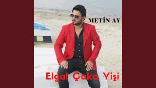 Elgal Çaka Yişi (Feat. Boran Gedikoğlu, Evren Gedikoğlu)