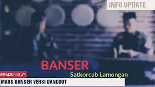 MARS BANSER VERSI DANGDUT