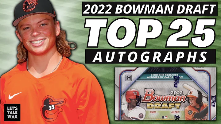2022 Bowman Draft Top 25 Prospect Autographs | Bas...