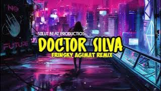 DJ VIRAL 💃 DOKTOR SILVA FULL BASS NEW 2021✓